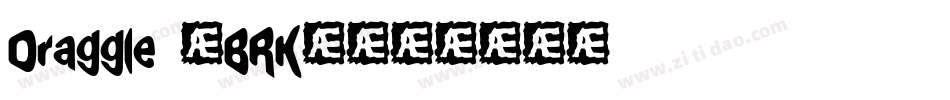 Draggle (BRK)字体转换